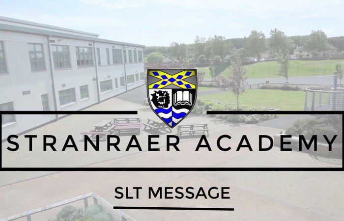 SLT Leadership Message - Stranraer Academy